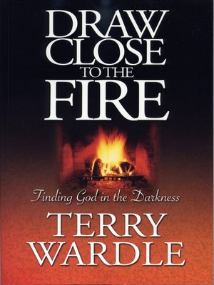 cover image of Draw Close to the Fire